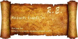 Reisch Eugén névjegykártya